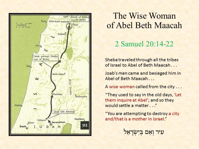 Excerpts from the biblical account of Sheva ben Bichri escape to Abel Beth Maacah. Prepared by Robert Mullins.