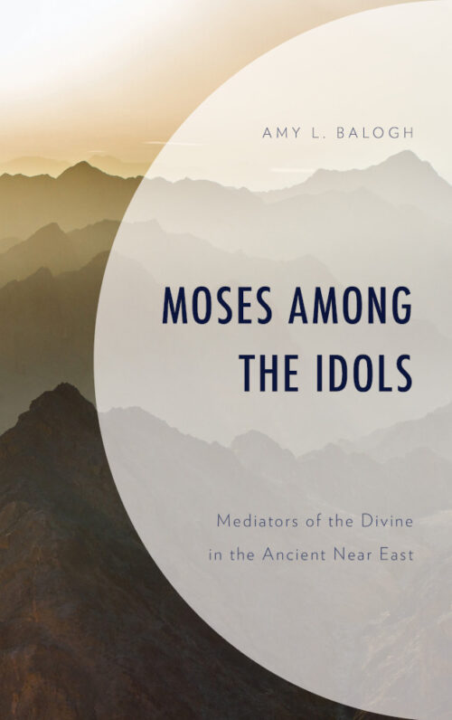 Moses Among the Idols.
