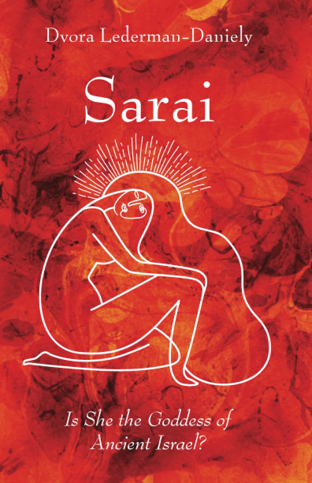 Sarai, Is She the Goddess of Ancient Israel?