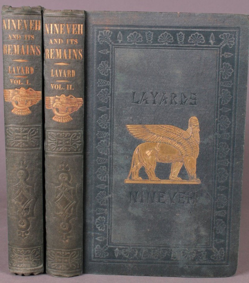 Nineveh and its Remains (1848), by Austen Henry Layard.