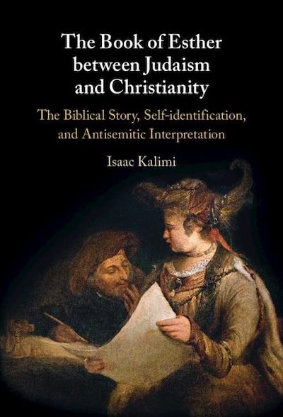 Book Cover for the Book of Esther between Judaism and Christianity, written by Isaac Kalimi and published by Cambridge University Press
